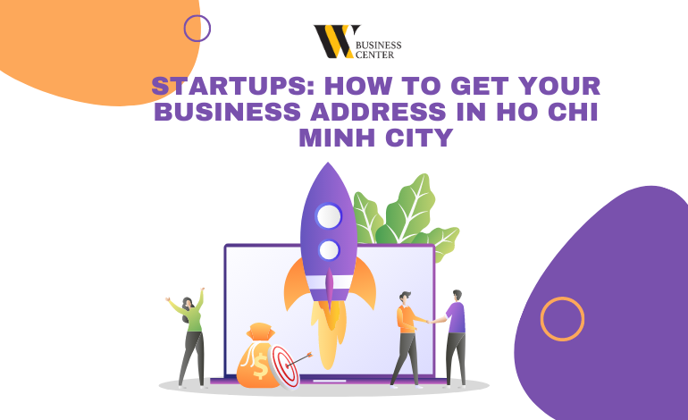 Some tips to have the business address in HCMC